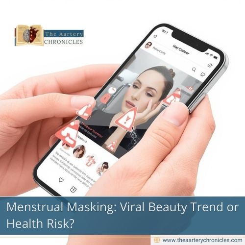 Menstrual Masking: Viral Beauty Trend or Health Risk?