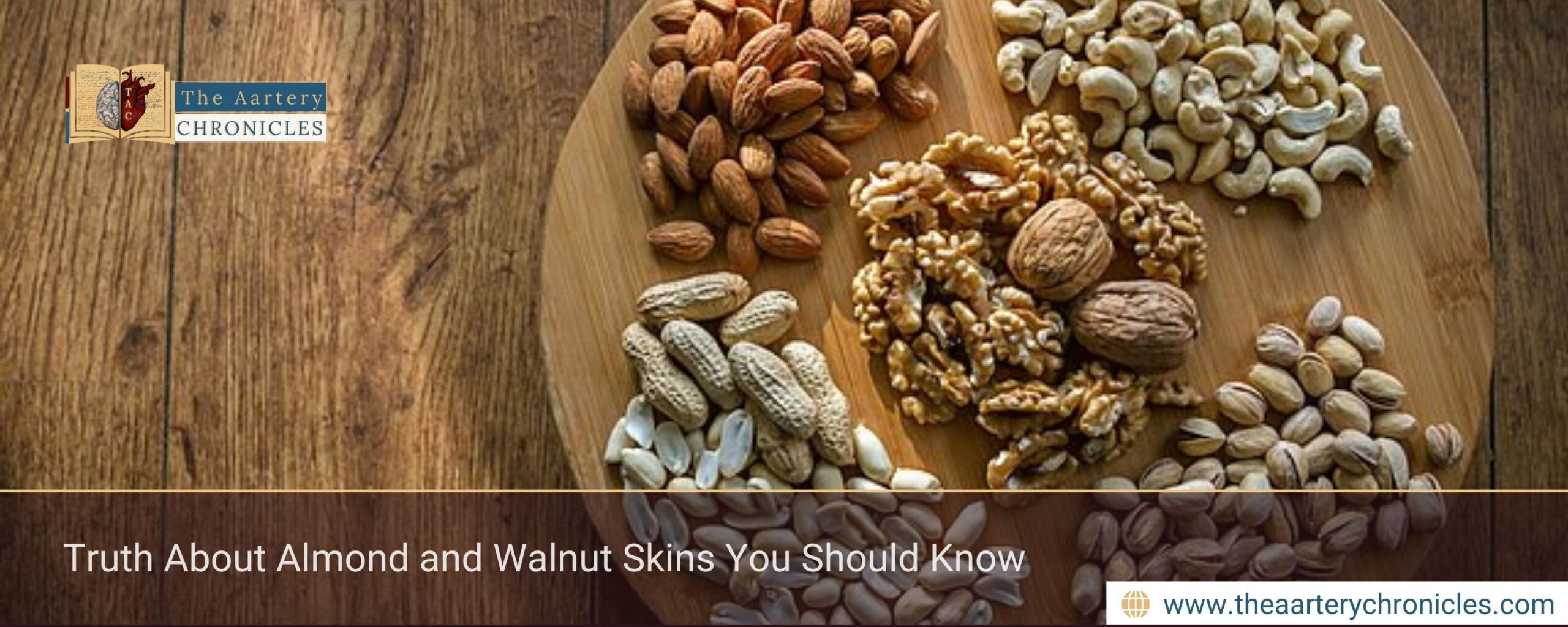 Truth About Almond and Walnut Skins You Should Know