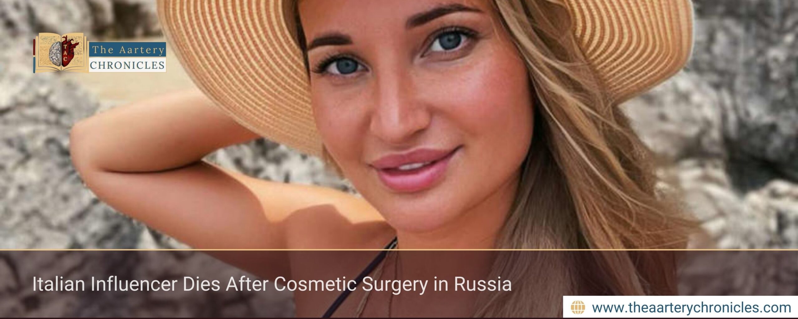 Italian Influencer Dies After Cosmetic Surgery in Russia