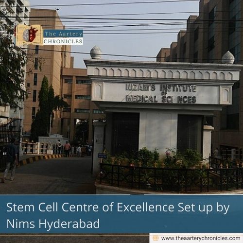 Stem Cell Centre of Excellence Set up by Nims Hyderabad