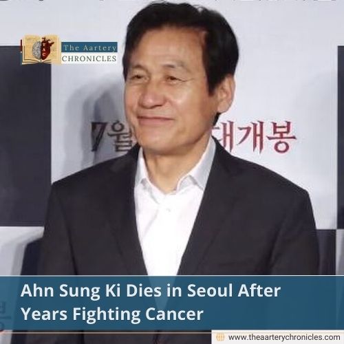 Ahn Sung Ki Dies in Seoul After Years Fighting Cancer