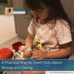 A Practical Way to Teach Kids About Money and Saving