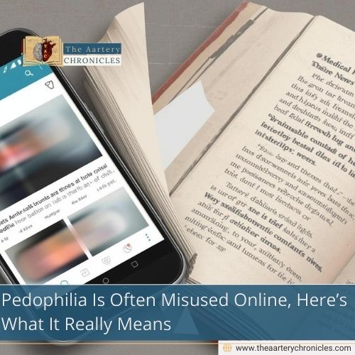 Pedophilia Is Often Misused Online, Here’s What It Really Means