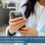 US Health Department Calls for New Study on Cellphone Radiation