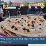 Why Jowar, Bajra and Ragi Are Better Than Wheat Roti