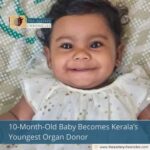 10-Month-Old Baby Becomes Kerala’s Youngest Organ Donor