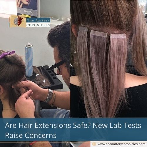 Are Hair Extensions Safe? New Lab Tests Raise Concerns