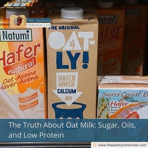 The Truth About Oat Milk: Sugar, Oils, and Low Protein