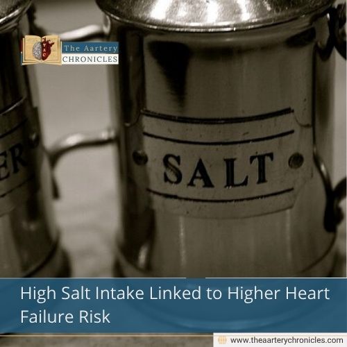High Salt Intake Linked to Higher Heart Failure Risk