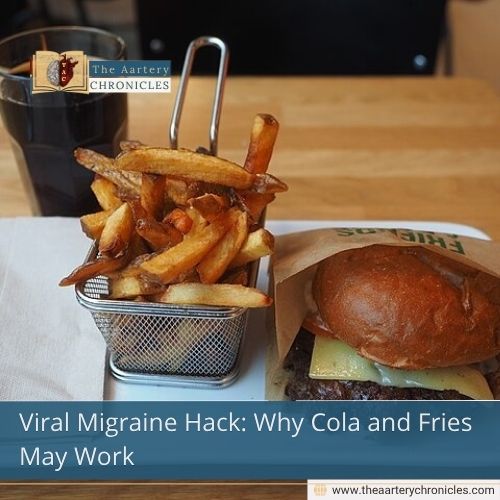 Viral Migraine Hack: Why Cola and Fries May Work