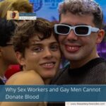 Why Sex Workers and Gay Men Cannot Donate Blood