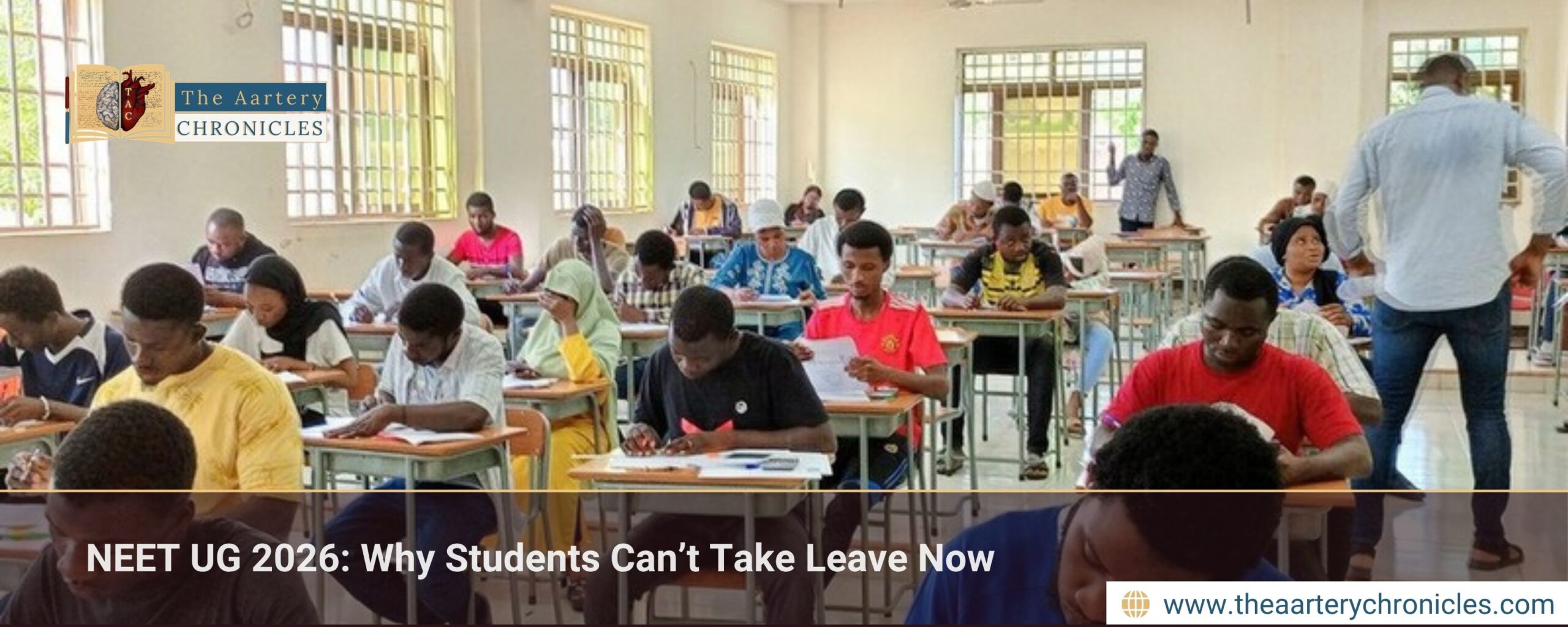 NEET UG 2026: Why Students Can’t Take Leave Now