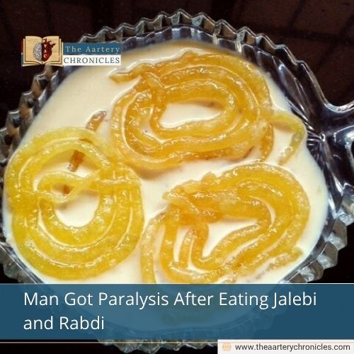 Man Got Paralysis After Eating Jalebi and Rabdi