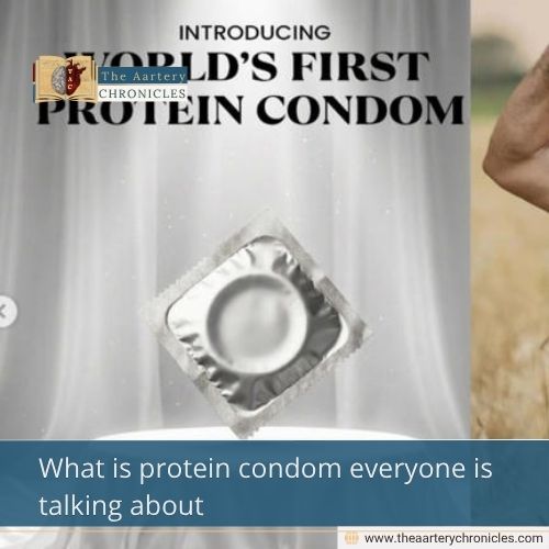What is protein condom everyone is talking about