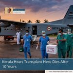 Kerala Heart Transplant Hero Dies After 10 Years