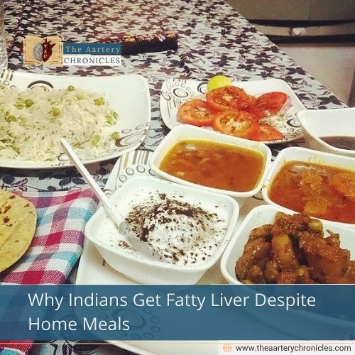 Why Indians Get Fatty Liver Despite Home Meals