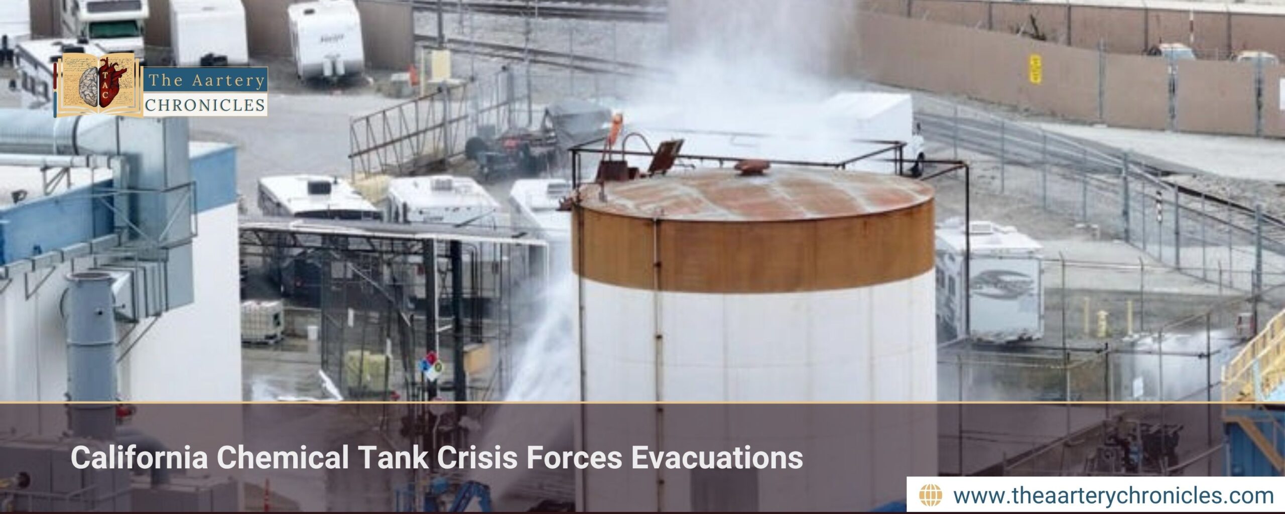 California Chemical Tank Crisis Forces Evacuations