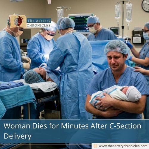 Woman Dies for Minutes After C-Section Delivery