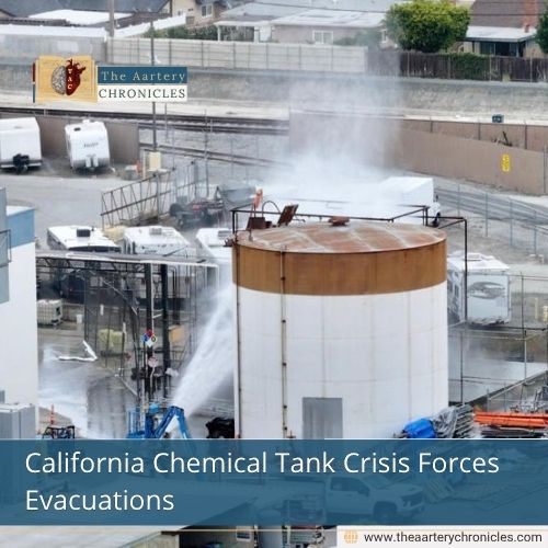 California Chemical Tank Crisis Forces Evacuations