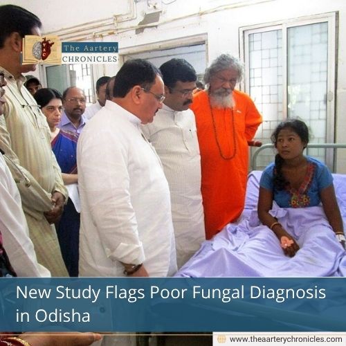 New Study Flags Poor Fungal Diagnosis in Odisha